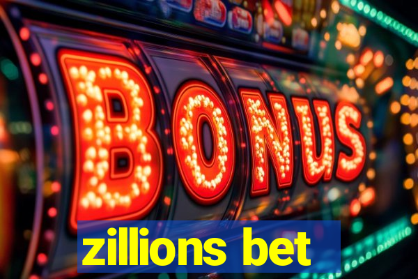 zillions bet